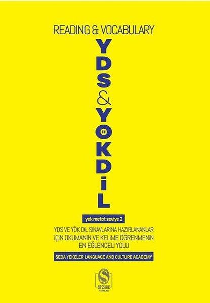 YDS & YÖKDİL (Reading&Vocabulary) - Yek Metot Seviye 2 - Seda Yekeler kitap kapağı