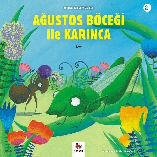 Ağustos Böceği ile Karınca - Minikler İçin Ünlü Eserler - Ezop kitap kapağı
