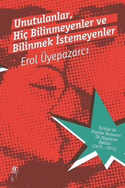 Unutulanlar, Hiç Bilinmeyenler ve Bilinmek İstemeyenler (2 Cilt Kutulu) - Erol Üyepazarcı kitap kapağı
