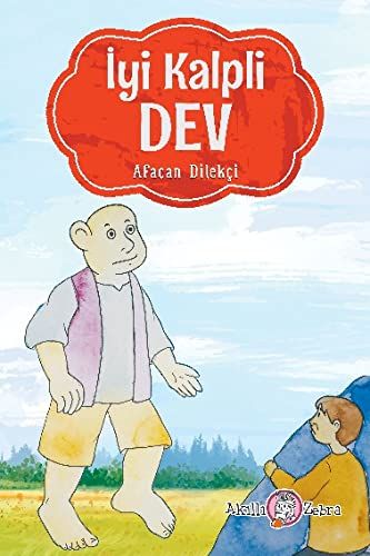 İyi Kalpli Dev - Afacan Dilekçi kitap kapağı