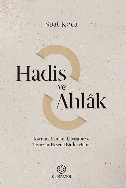 Hadis ve Ahlak - Suat Koca kitap kapağı