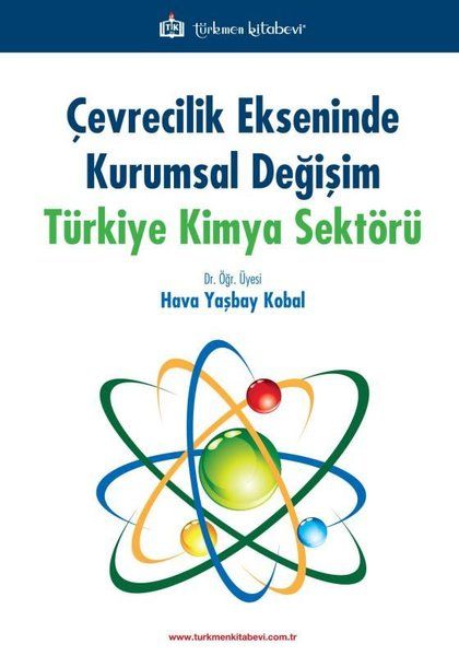 Çevrecilik Ekseninde Kurumsal Değişim Türkiye Kimya Sektörü - Hava Yaşbay Kobal kitap kapağı