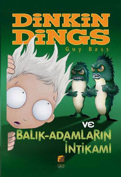 Dinkin Dings ve Balık-Adamların İntikamı - Guy Bass kitap kapağı