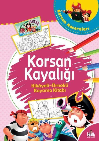 Korsan Kayalığı - Hikaye Örnekli Boyama Kitabı - Kolektif kitap kapağı