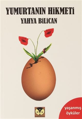 Yumurtanın Hikmeti - Yahya Bilican kitap kapağı