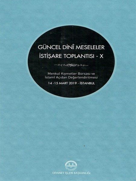 Güncel Dini Meseleler İstişare Toplantısı - X - Kolektif kitap kapağı