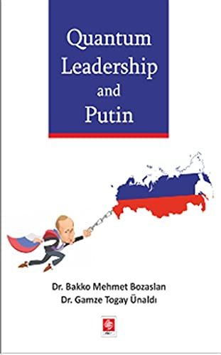 Quantum Leadership and Putin - Bakko Mehmet Bozaslan, Gamze Togay Ünaldı kitap kapağı