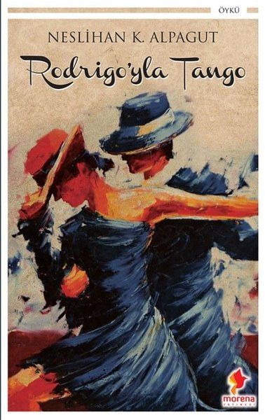 Rodrigo’yla Tango - Neslihan Karaalioğlu Alpagut kitap kapağı