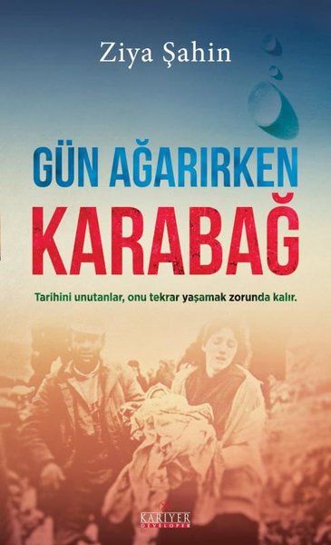 Gün Ağarırken Karabağ - Ziya Şahin kitap kapağı