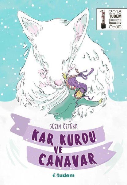 Kar Kurdu ve Canavar - Güzin Öztürk kitap kapağı