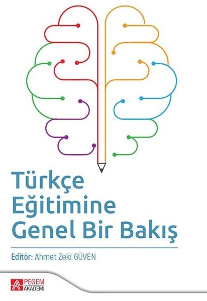 Türkçe Eğitimine Genel Bir Bakış - Ahmet Zeki Güven kitap kapağı