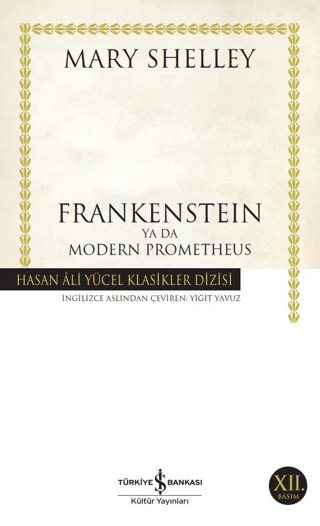 Frankenstein Ya Da Modern Prometheus - Mary Shelley kitap kapağı