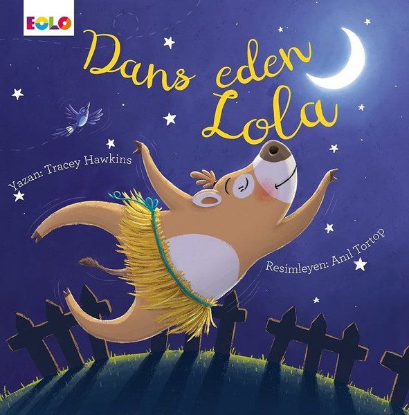 Dans Eden Lola - Tracey Hawkins kitap kapağı