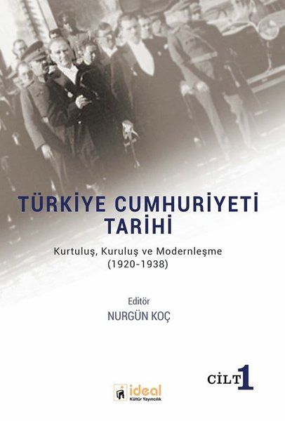 Türkiye Cumhuriyeti Tarihi (Cilt 1) - Kolektif kitap kapağı