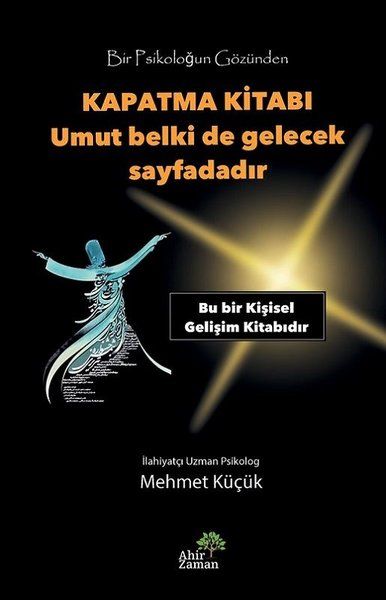 Bir Psikoloğun Gözünden Kapatma Kitabı - Mehmet Küçük kitap kapağı