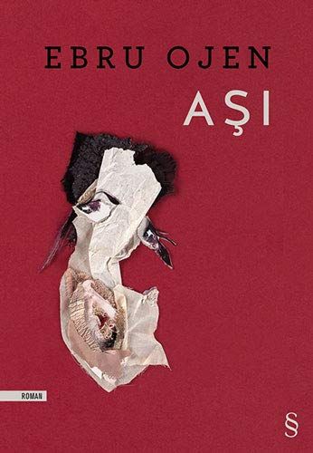 Aşı - Ebru Ojen kitap kapağı
