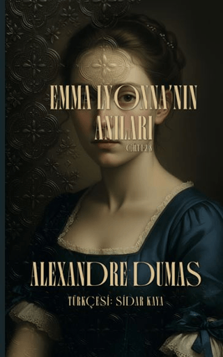 Emma Lyonna'nın Anıları & Cilt 1-2/8 - Alexandre Dumas kitap kapağı