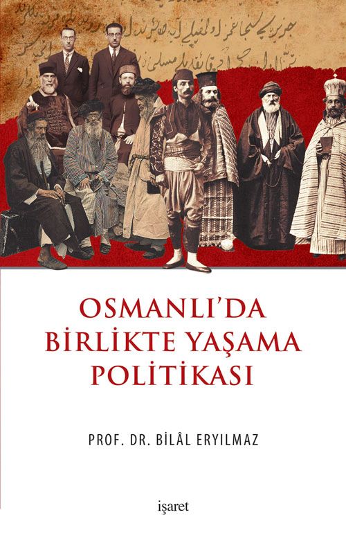 Osmanlı'da Birlikte Yaşama Politikası - Bilal Eryılmaz kitap kapağı