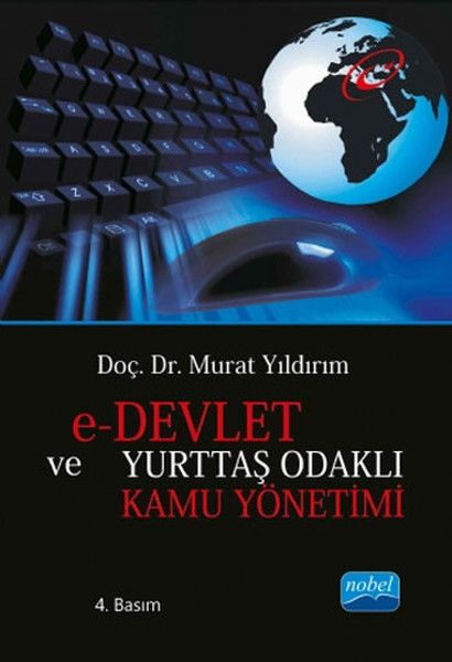E-Devlet ve Yurttaş Odaklı Kamu Yönetimi - Murat Yıldırım kitap kapağı