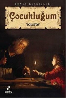 Çocukluğum - Lev Nikolayeviç Tolstoy kitap kapağı