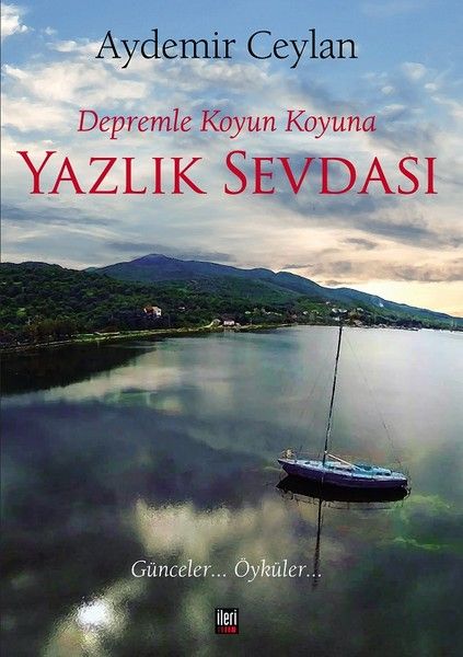 Depremle Koyun Koyuna Yazlık Sevdası - Aydemir Ceylan kitap kapağı