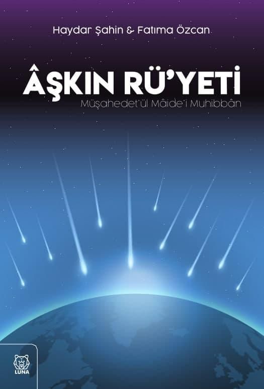 Aşkın Rü'yeti - Haydar Şahin, Fatıma Özcan kitap kapağı