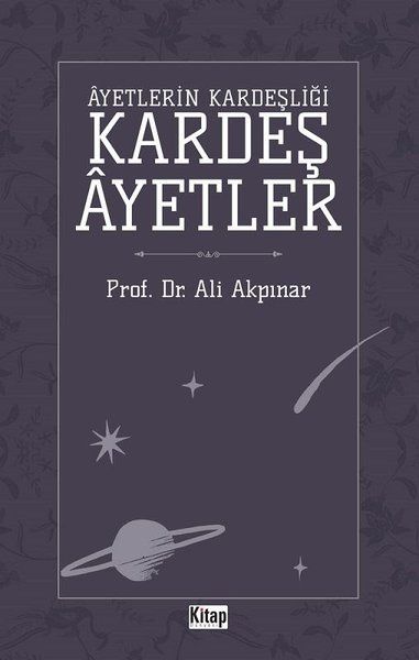 Ayetlerin Kardeşliği Kardeş Ayetler - Ali Akpınar kitap kapağı