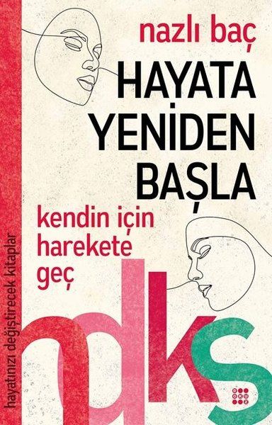 Hayata Yeniden Başla - Nazlı Baç kitap kapağı