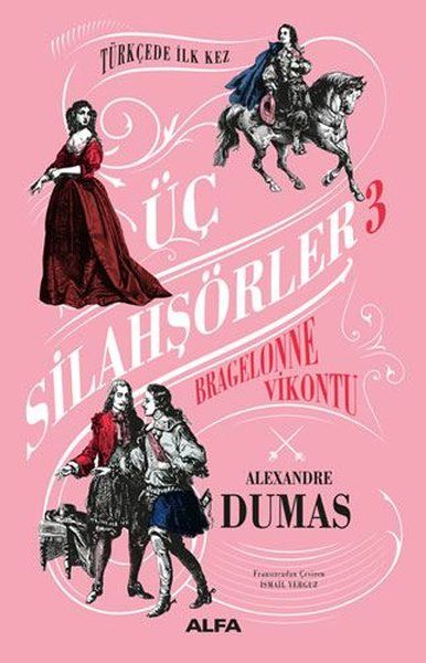Bragelonne Vikontu - Üç Silahşörler 3 (Ciltli) - Alexandre Dumas kitap kapağı