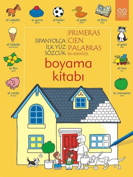 İspanyolca İlk Yüz Sözcük /Primeras Cien Palabras Boyama Kitabı - Heather Amery kitap kapağı