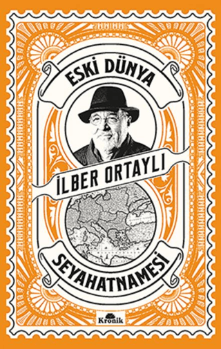 Eski Dünya Seyahatnamesi - İlber Ortaylı kitap kapağı