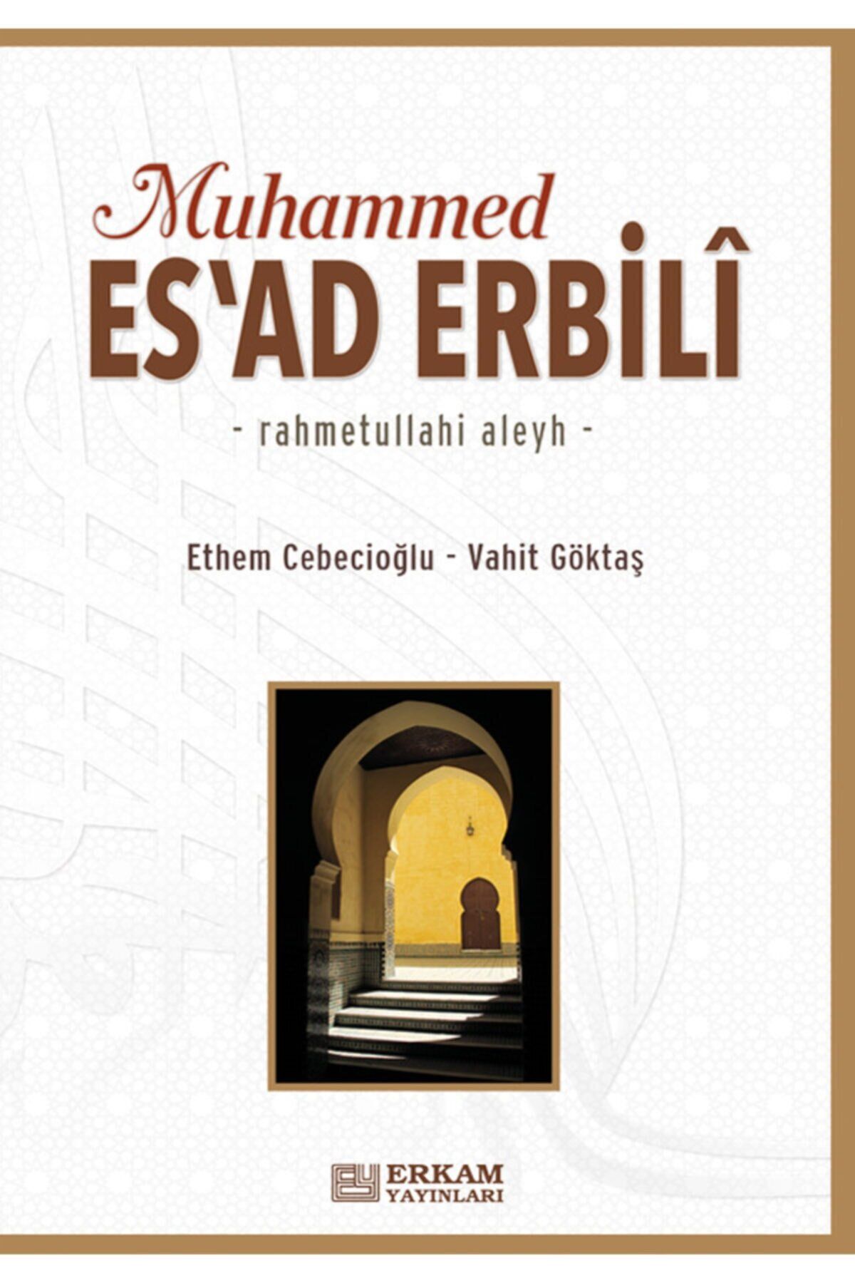 Muhammed Esad Erbili - Vahit Göktaş, Ethem Cebecioğlu kitap kapağı