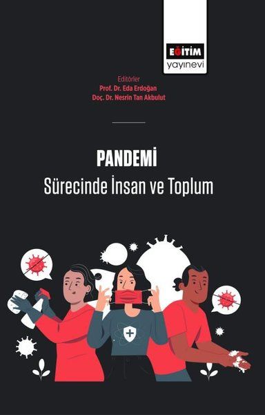 Pandemi Sürecinde İnsan Ve Toplum - Nesrin Tan Akbulut, Eda Erdoğan kitap kapağı