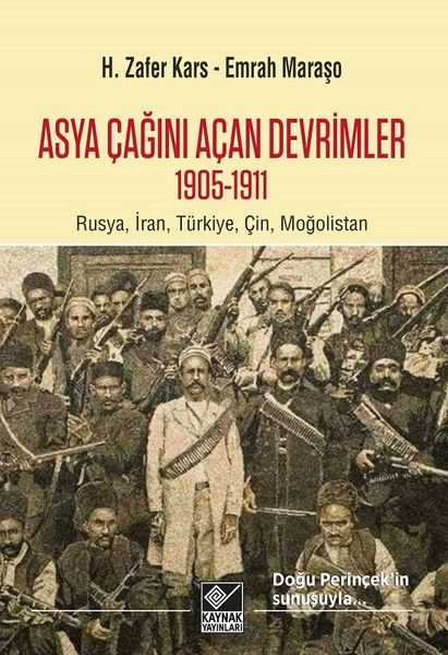 Asya Çağını Açan Devrimler (1095-1911) - H. Zafer Kars, Emrah Maraşo kitap kapağı