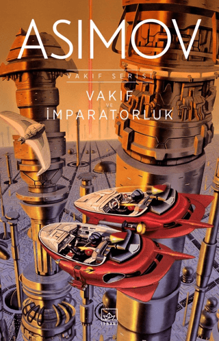Vakıf ve İmparatorluk - Isaac Asimov kitap kapağı