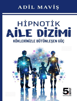 Hipnotik Aile Dizimi - Adil Maviş kitap kapağı