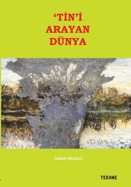 Tin'i Arayan Dünya - Özkan Eroğlu kitap kapağı