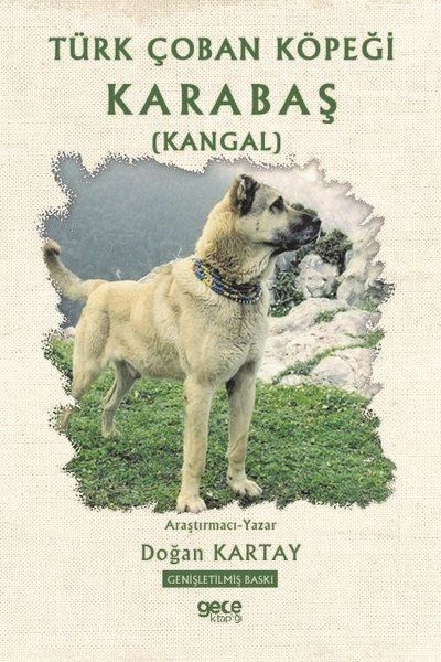 Türk Çoban Köpeği Karabaş (Kangal) - Doğan Kartay kitap kapağı