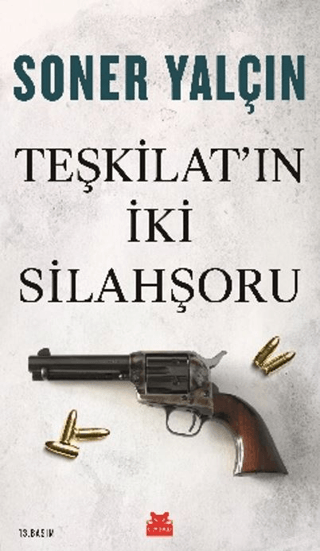 Teşkilat'ın İki Silahşoru - Soner Yalçın kitap kapağı