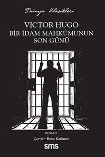 Bir İdam Mahkumunun Son Günü - Victor Hugo kitap kapağı