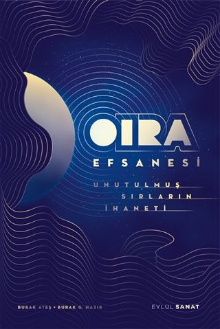 Oıra Efsanesi - Burak Ateş, Burak G. Hazır kitap kapağı