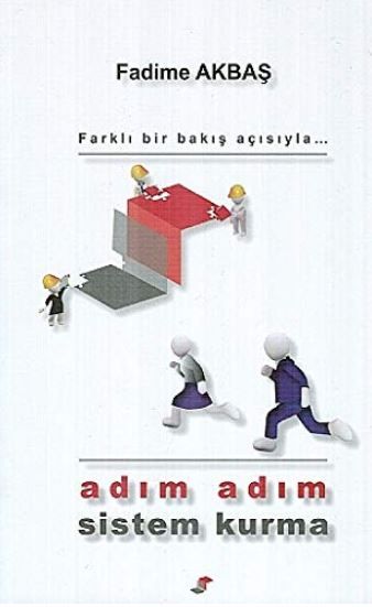 Adım Adım Sistem Kurma - Fadime Akbaş kitap kapağı