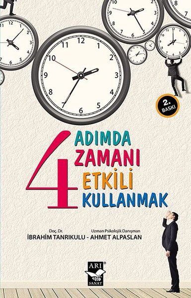4 Adımda Zamanı Etkili Kullanmak - Ahmet Alpaslan, İbrahim Tanrıkulu kitap kapağı