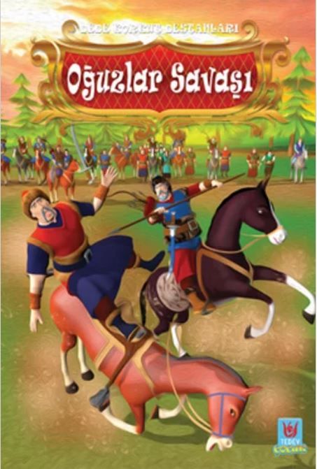 Oğuzlar Savaşı - Dede Korkut Destanları - Yücel Kaya kitap kapağı