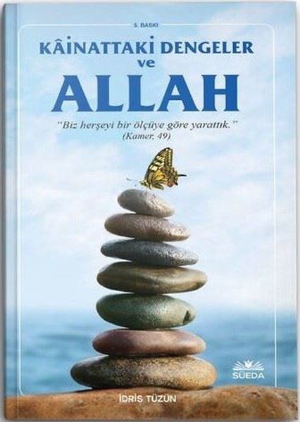 Kainattaki Ölçüler Dengeler ve Hz. Allah - İdris Tüzün kitap kapağı
