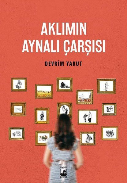 Aklımın Aynalı Çarşısı - Devrim Yakut kitap kapağı