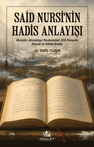 Said Nursi'nin Hadis Anlayışı - İdris Tüzün kitap kapağı
