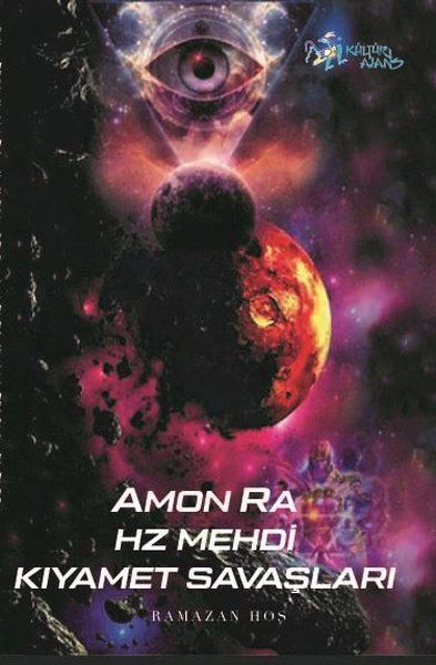 Amon Ra - Hz. Mehdi Kıyamet Savaşları - Ramazan Hoş kitap kapağı