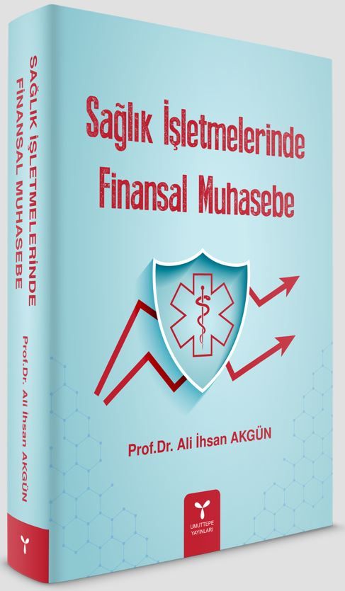 Sağlık İşletmelerinde Finansal Muhasebe - Ali İhsan Akgün kitap kapağı