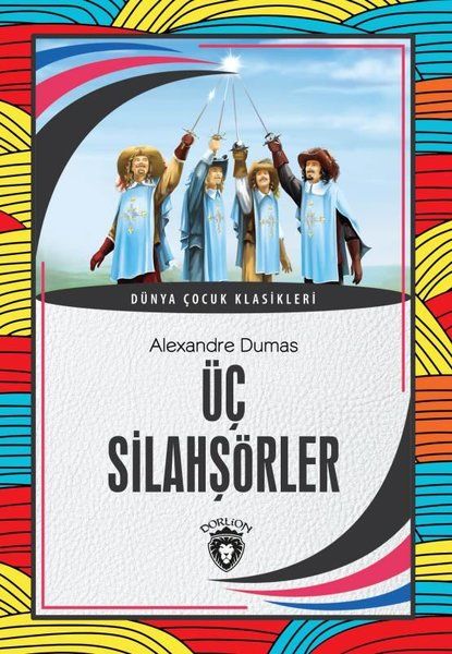Üç Silahşörler - Alexandre Dumas kitap kapağı